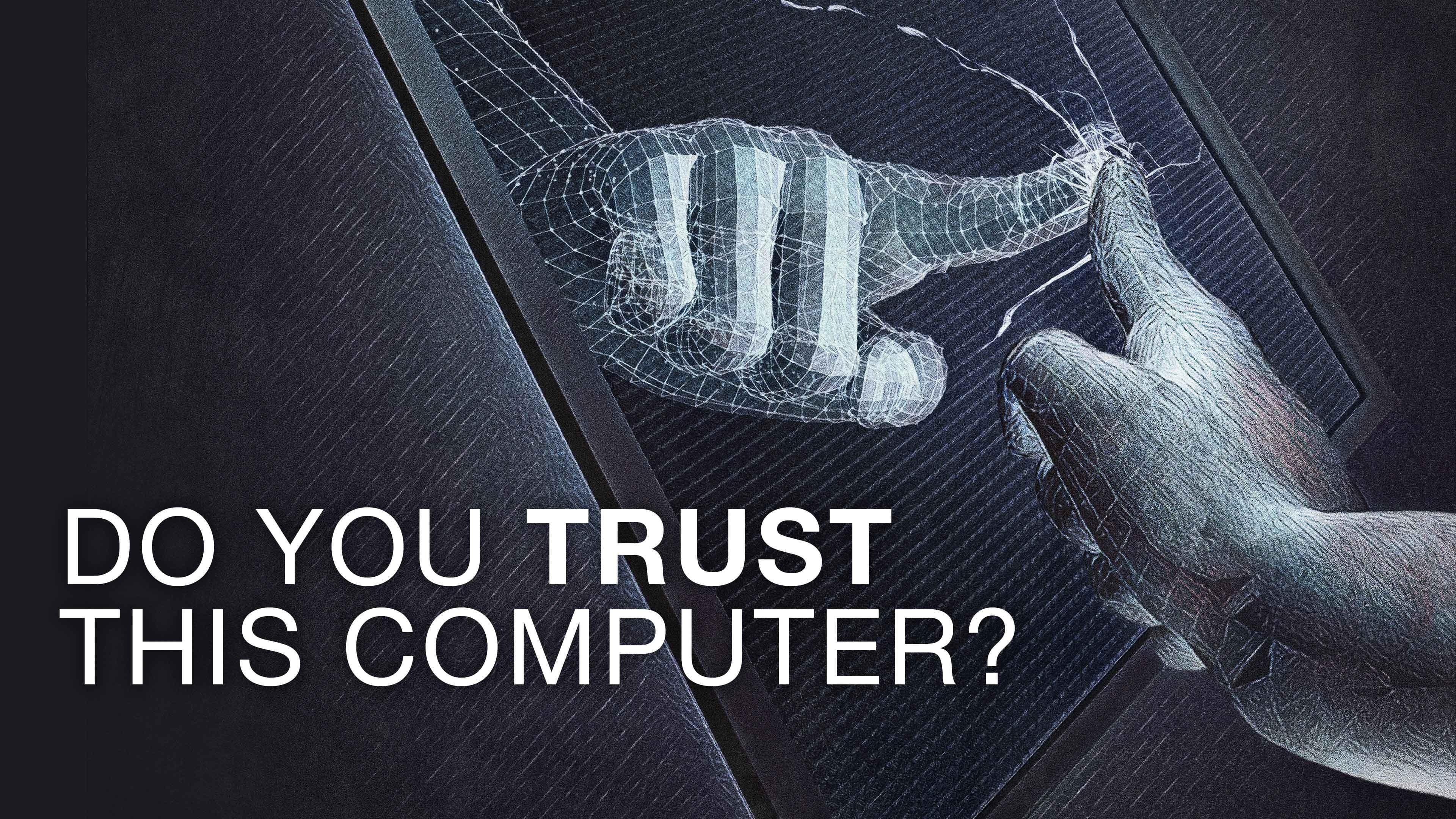 Do You Trust This Computer? - immagine