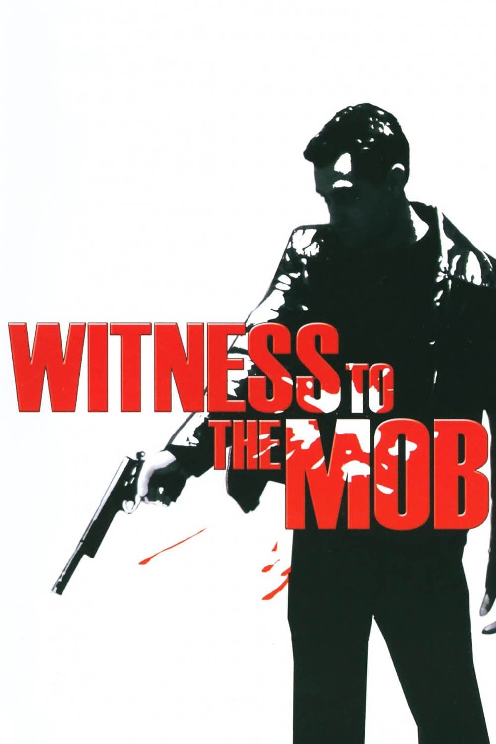 Poster di Witness to the Mob