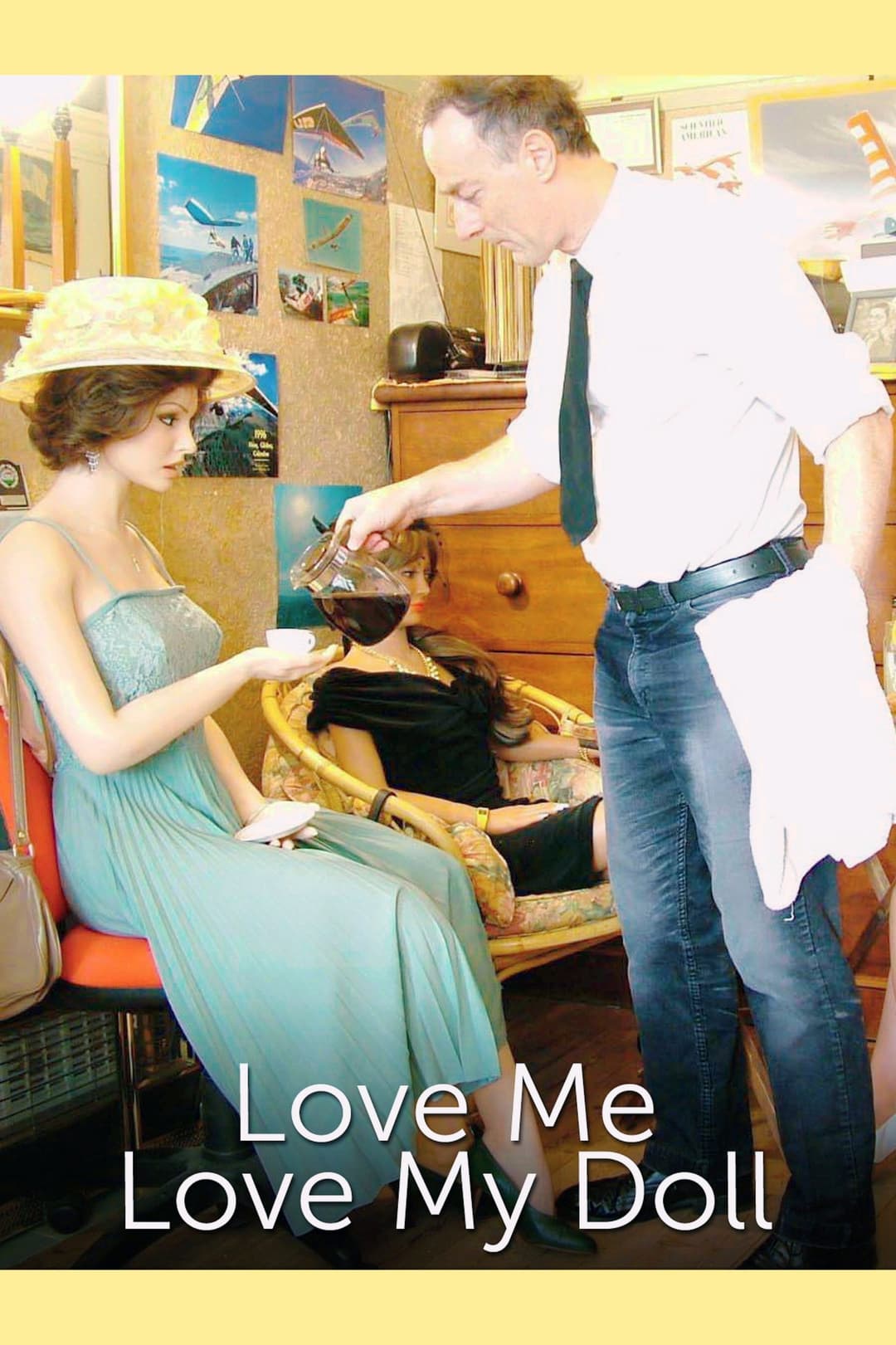 Poster di Love Me, Love My Doll