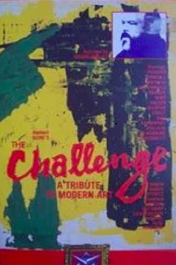 Poster di The Challenge... A Tribute to Modern Art