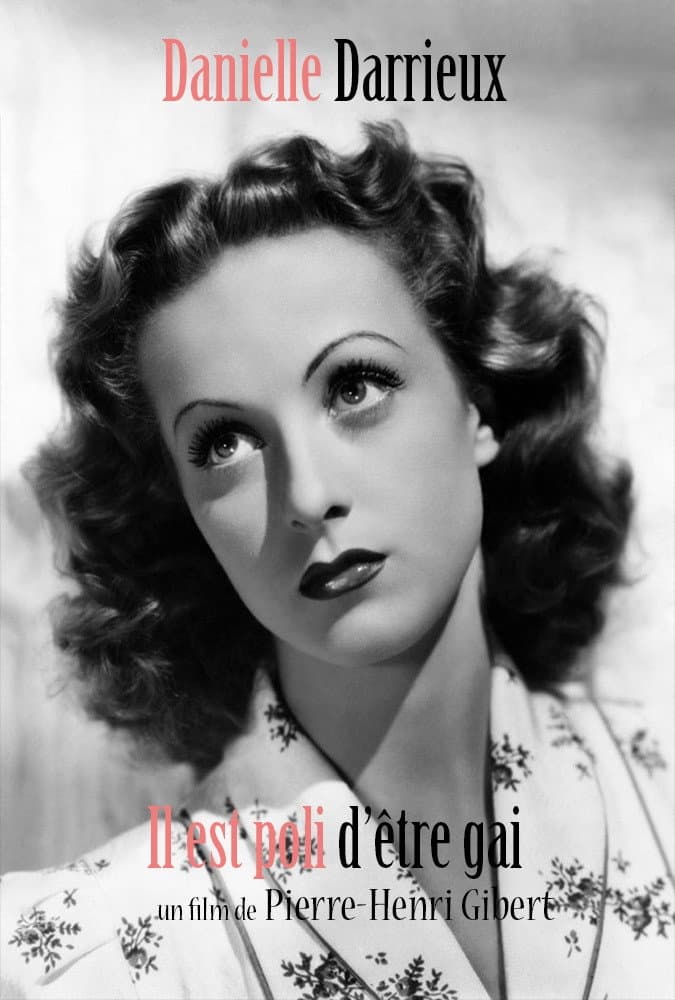 Poster di Danielle Darrieux : Il est poli d'être gai !