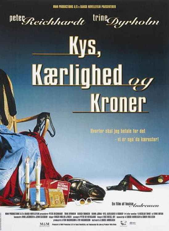 Poster di Kys, kærlighed og kroner
