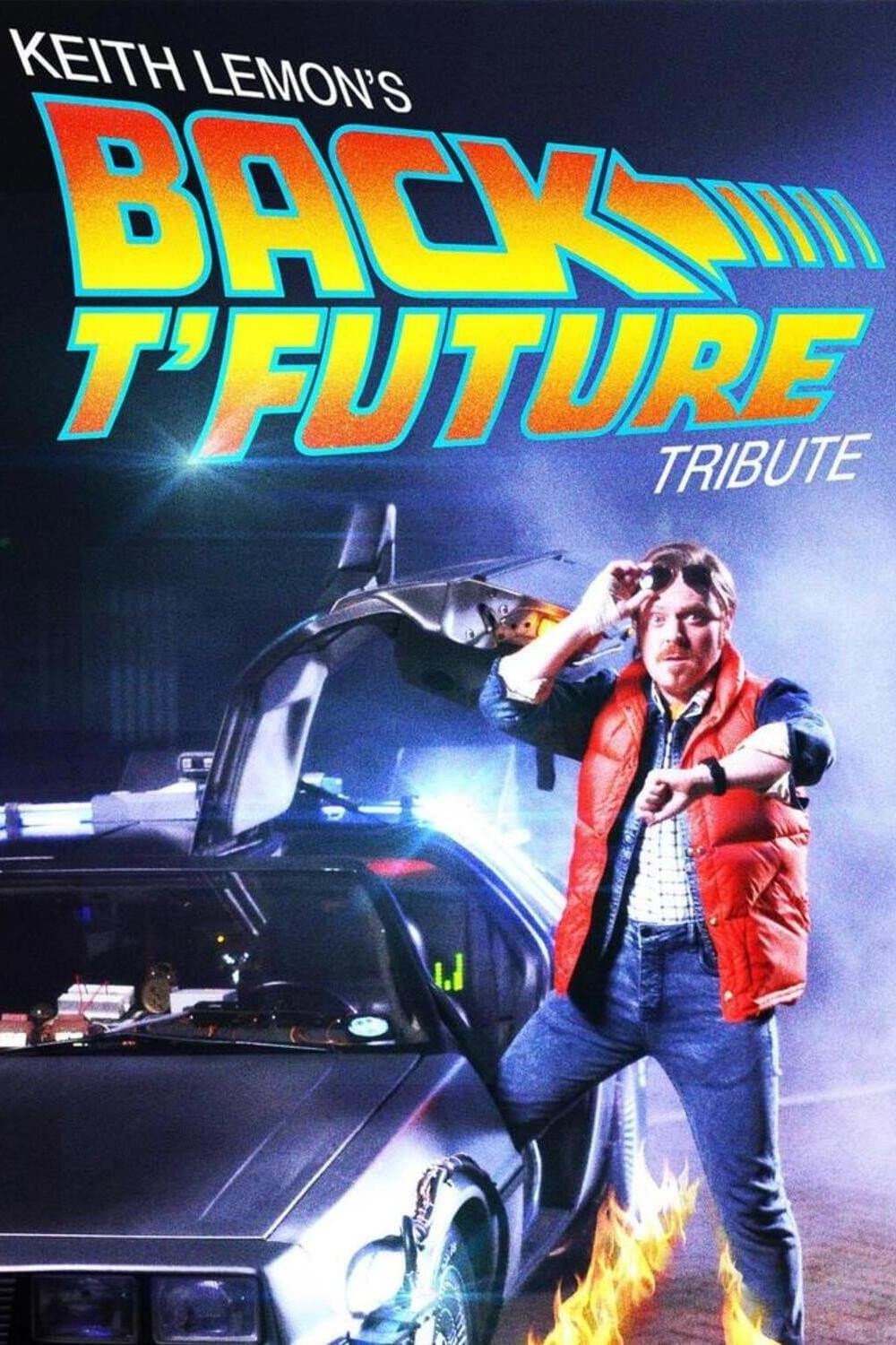 Poster di Keith Lemon's Back t'Future Tribute