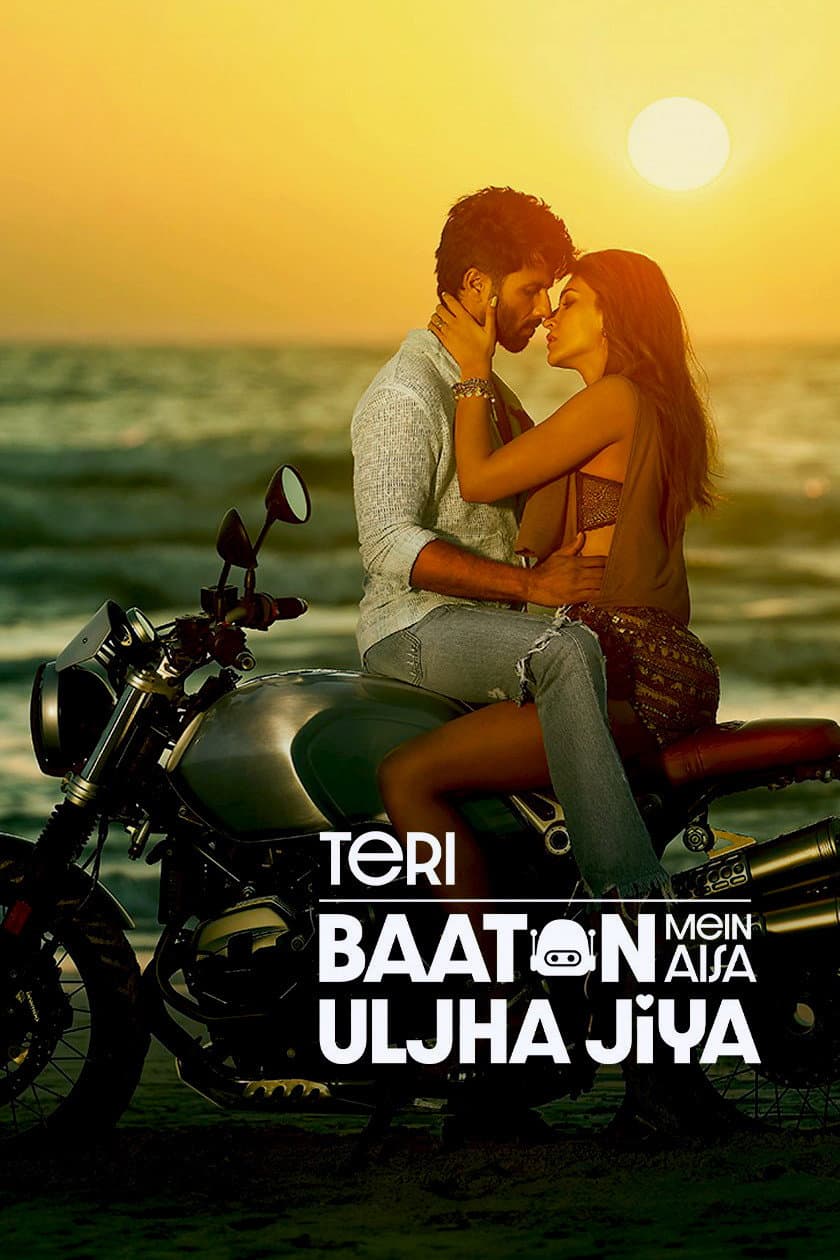 Poster di Teri Baaton Mein Aisa Uljha Jiya