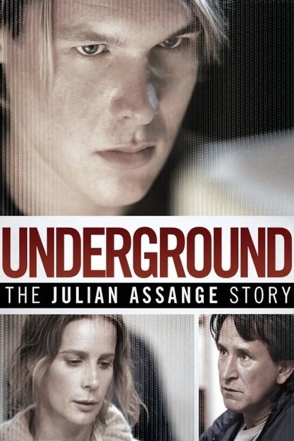 Poster di Underground - The Julian Assange Story