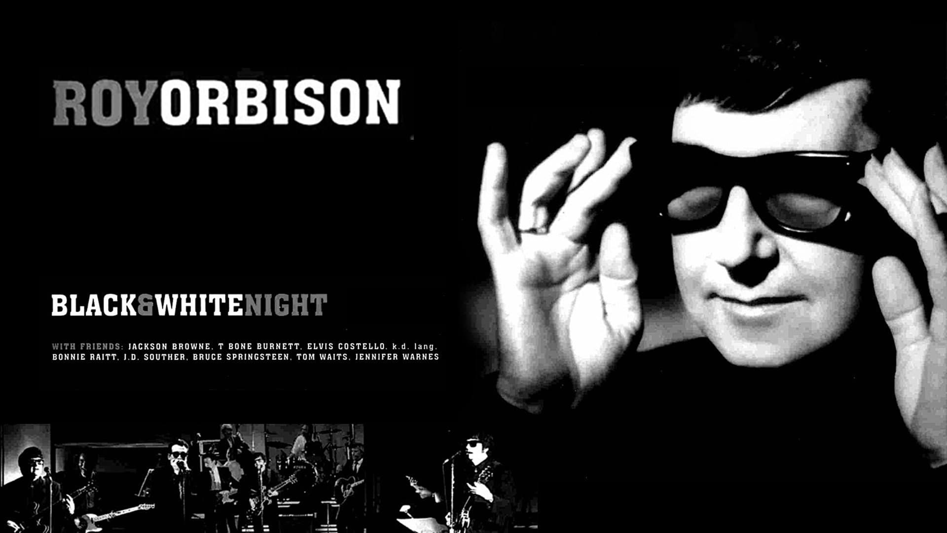 Roy Orbison and Friends: A Black and White Night - immagine