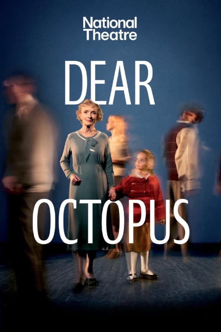 Poster di National Theatre Live: Dear Octopus