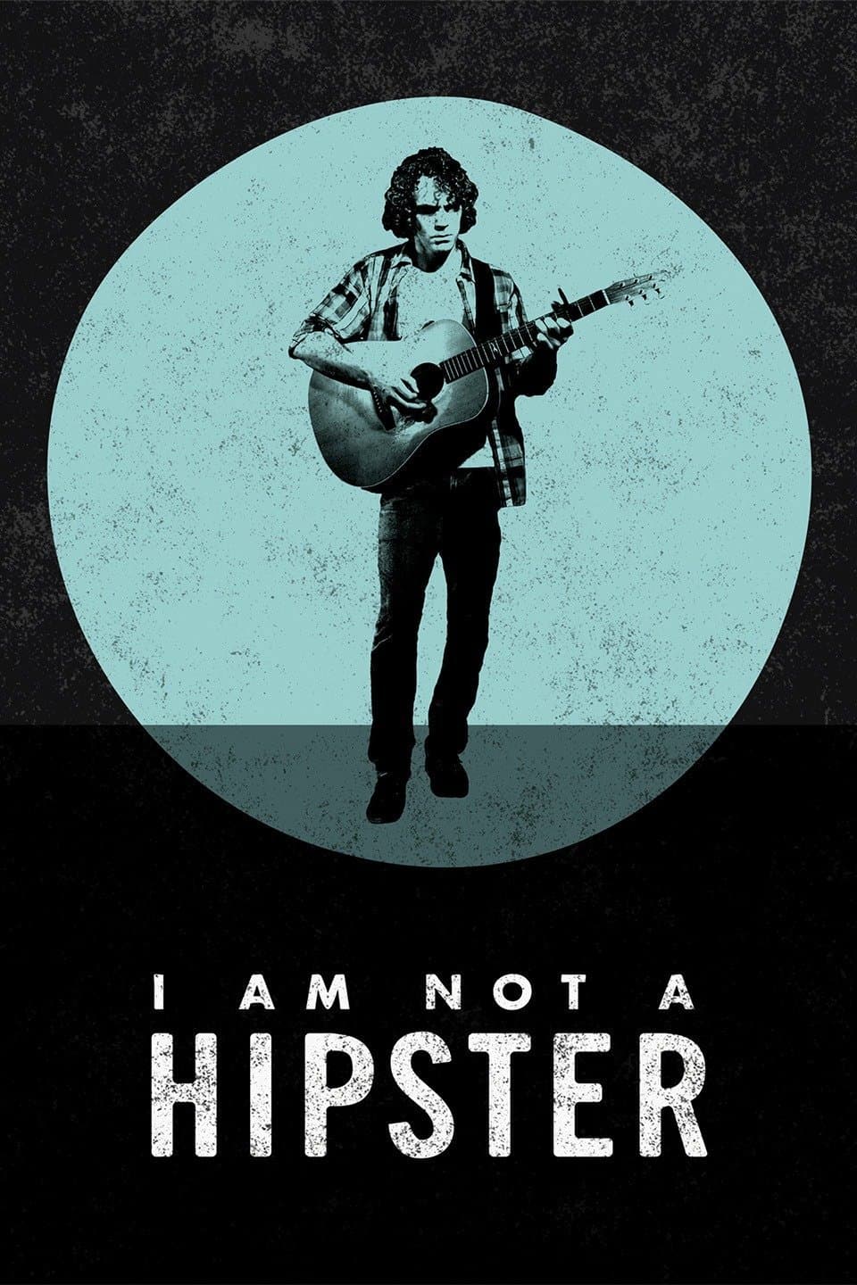Poster di I Am Not a Hipster
