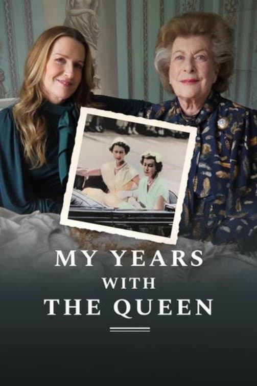 Poster di My Years with the Queen