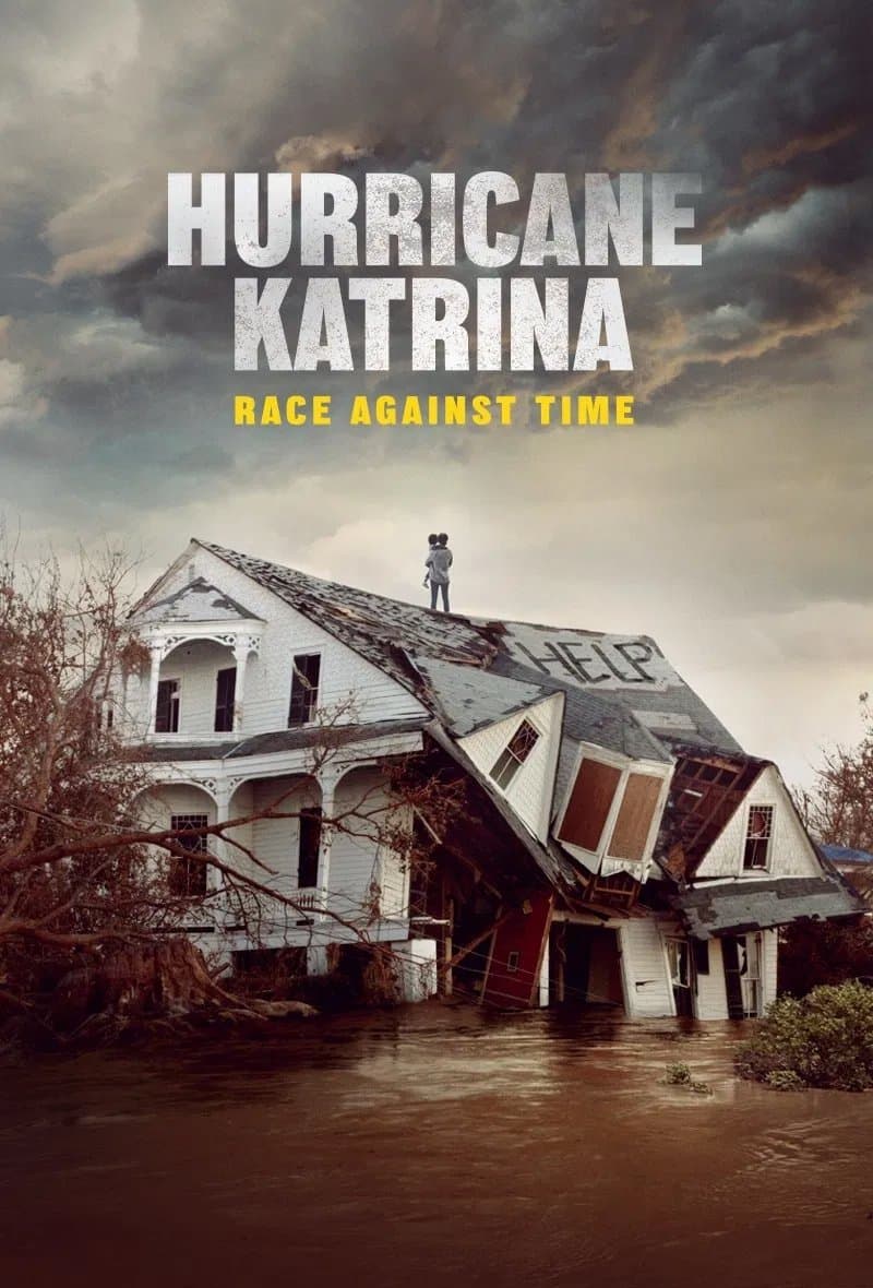 Poster di Uragano Katrina: Corsa contro il tempo