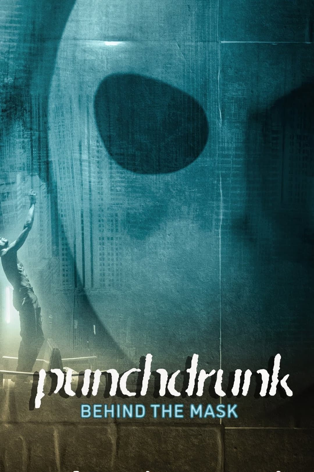 Poster di Punchdrunk: Behind the Mask