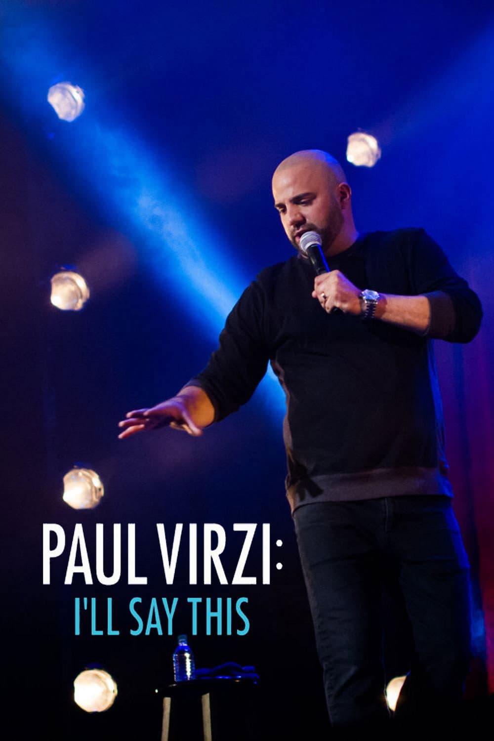 Poster di Paul Virzi: I'll Say This