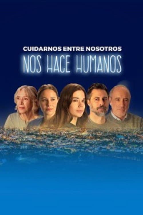 Poster di Cuidarnos entre nosotros nos hace humanos