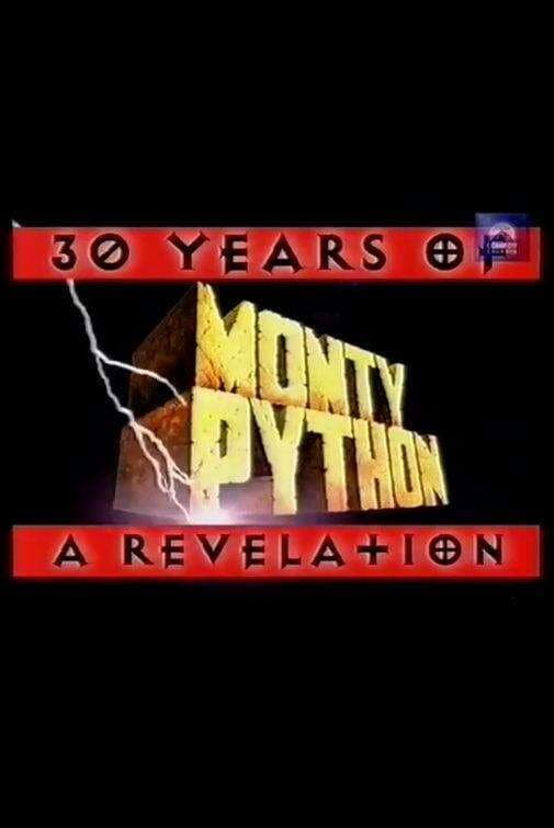 Poster di 30 Years of Monty Python, a Revelation