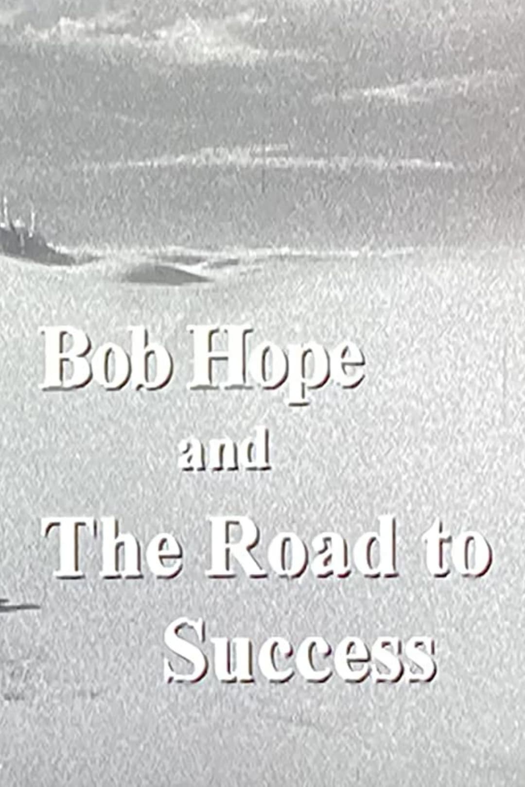 Poster di Bob Hope and the Road to Success