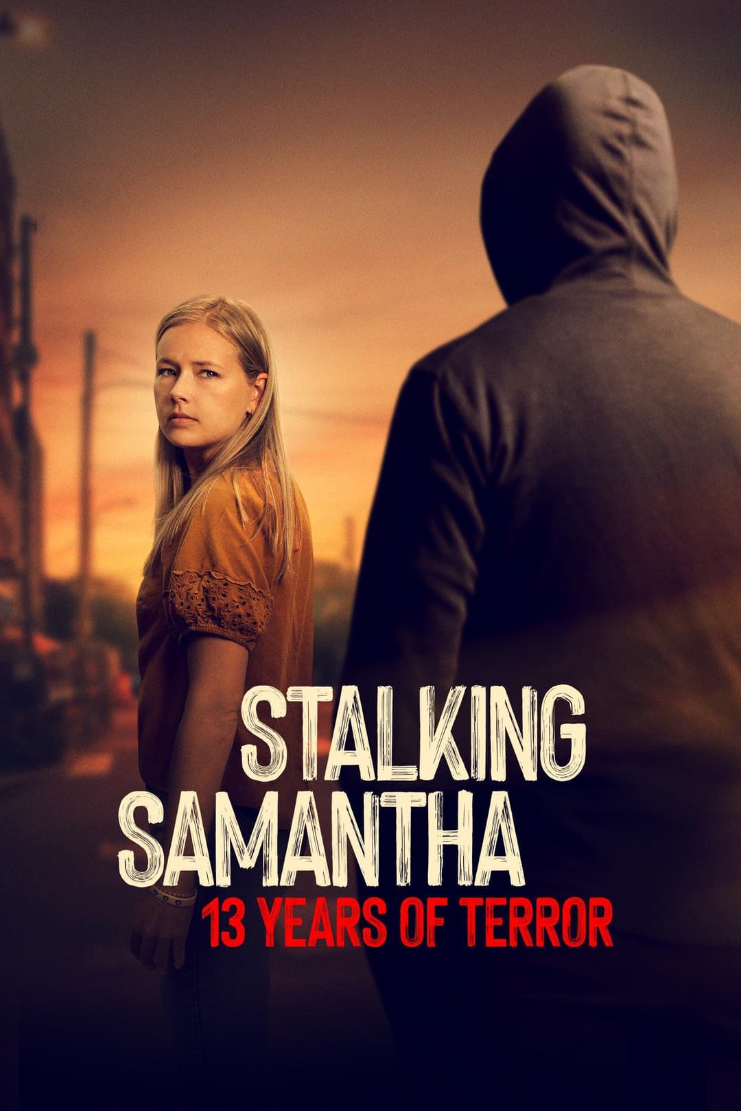 Poster di Stalking Samantha: 13 Years of Terror