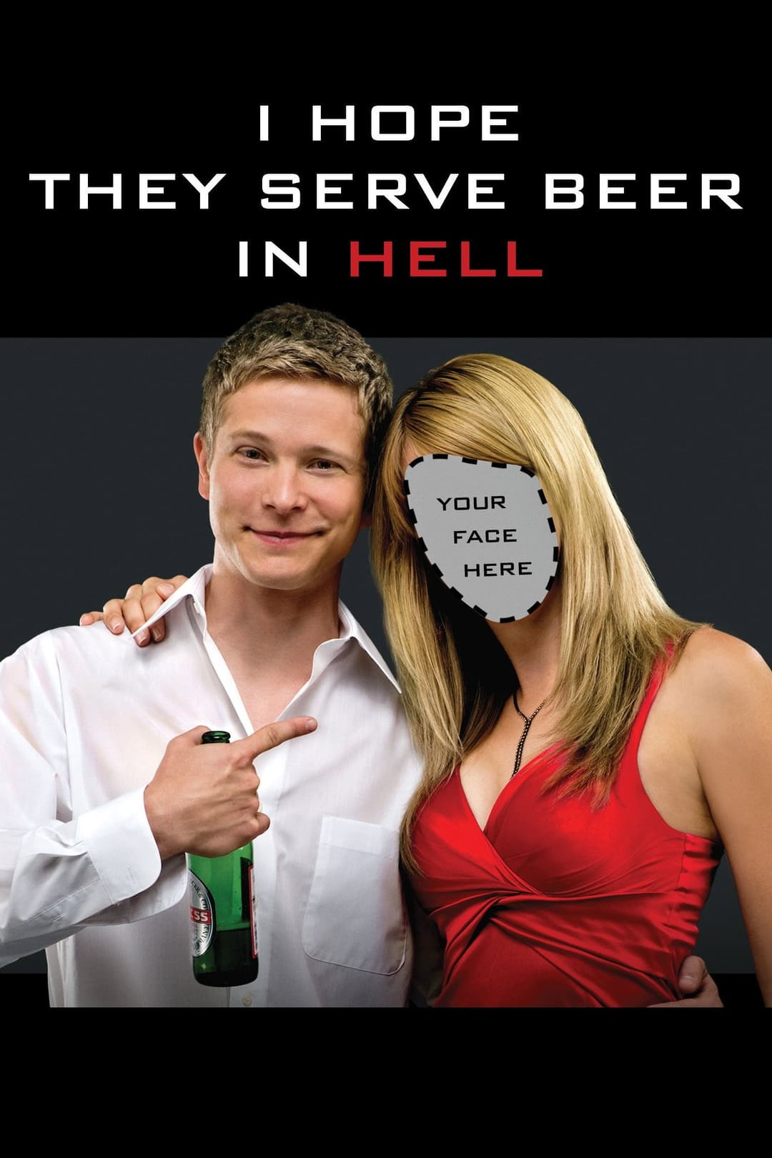 Poster di I Hope They Serve Beer in Hell