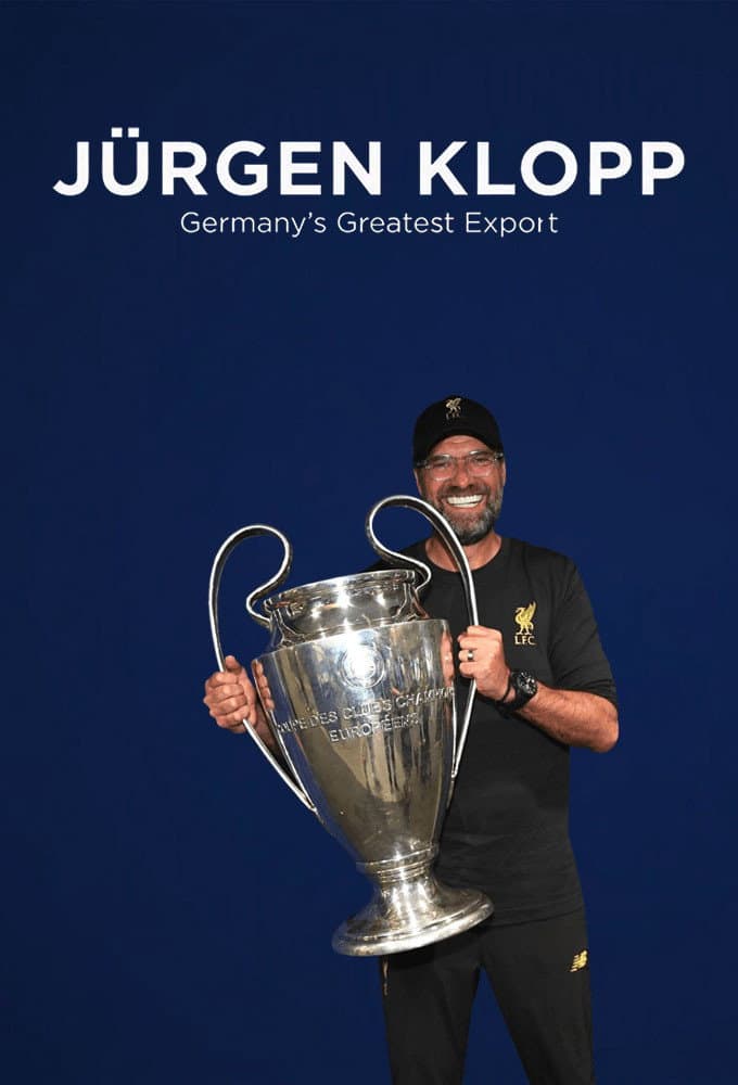 Poster di Jürgen Klopp: Germany's Greatest Export
