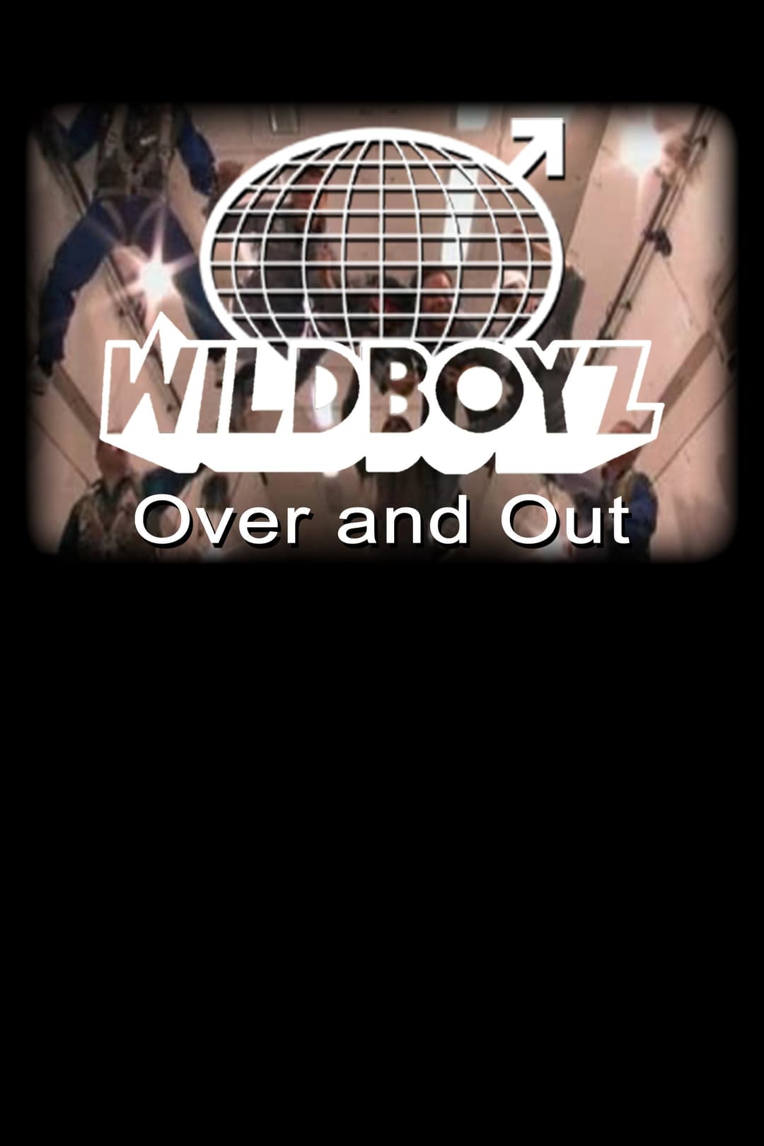 Poster di Wildboyz: Over & Out