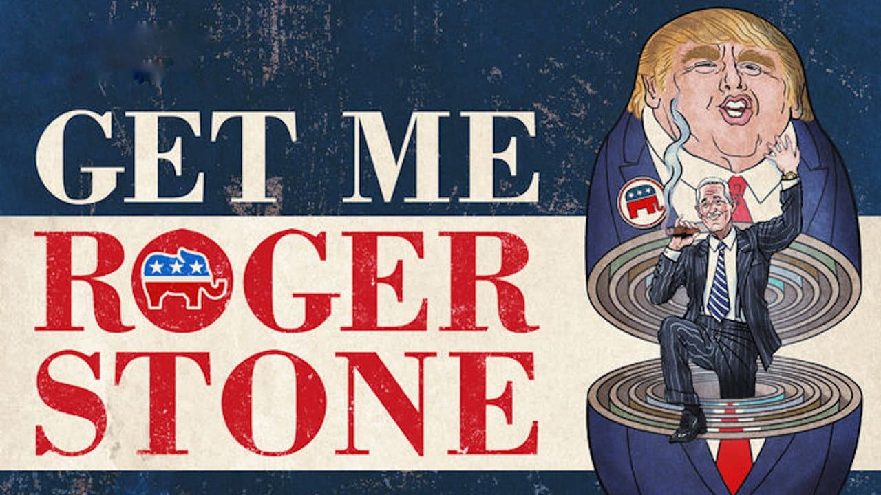 Get Me Roger Stone - immagine