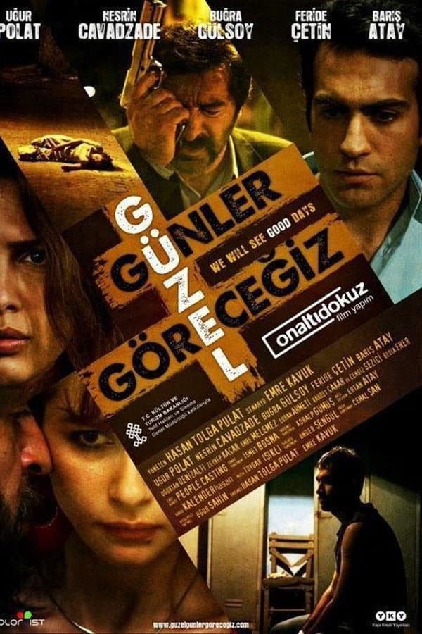 Poster di Güzel Günler Göreceğiz