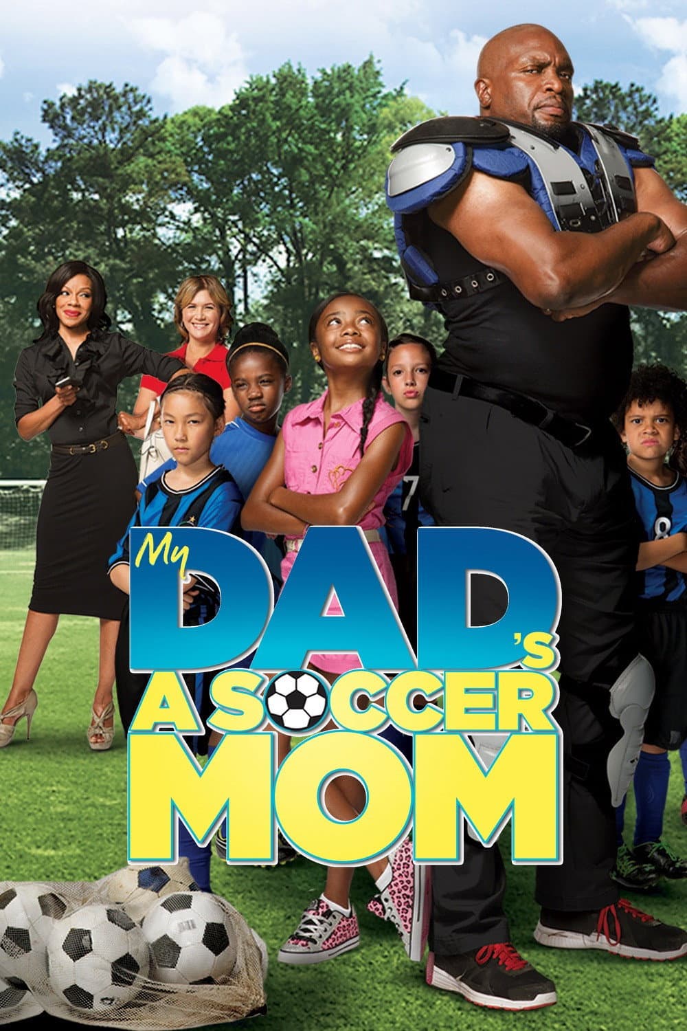 Poster di My Dad's a Soccer Mom