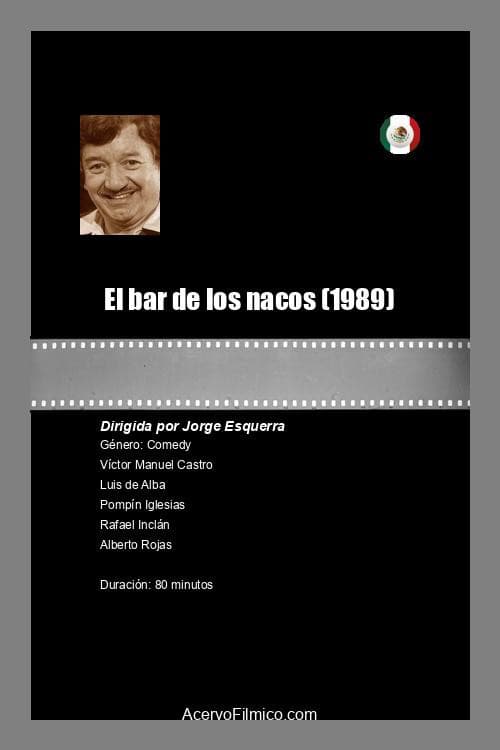 Poster di El bar de los nacos