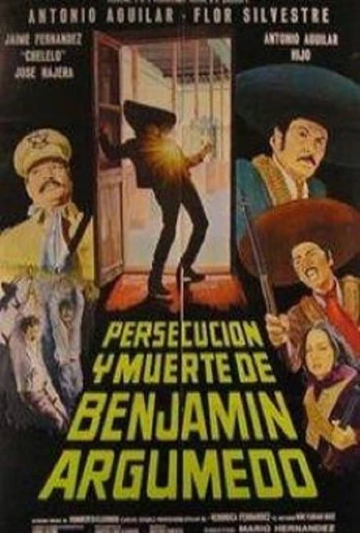 Poster di Persecución y muerte de Benjamín Argumedo