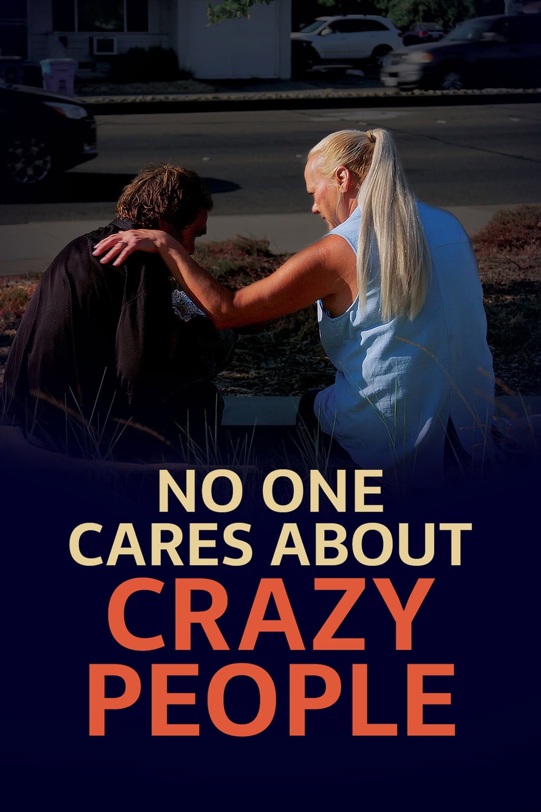 Poster di No One Cares About Crazy People