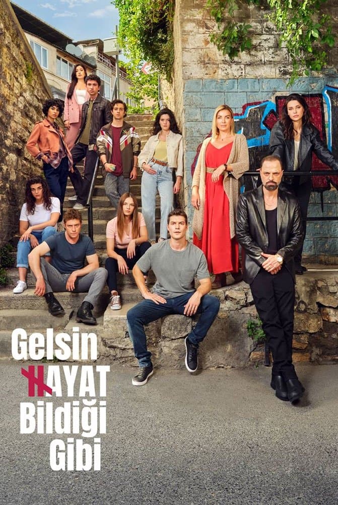 Poster di Gelsin Hayat Bildiği Gibi