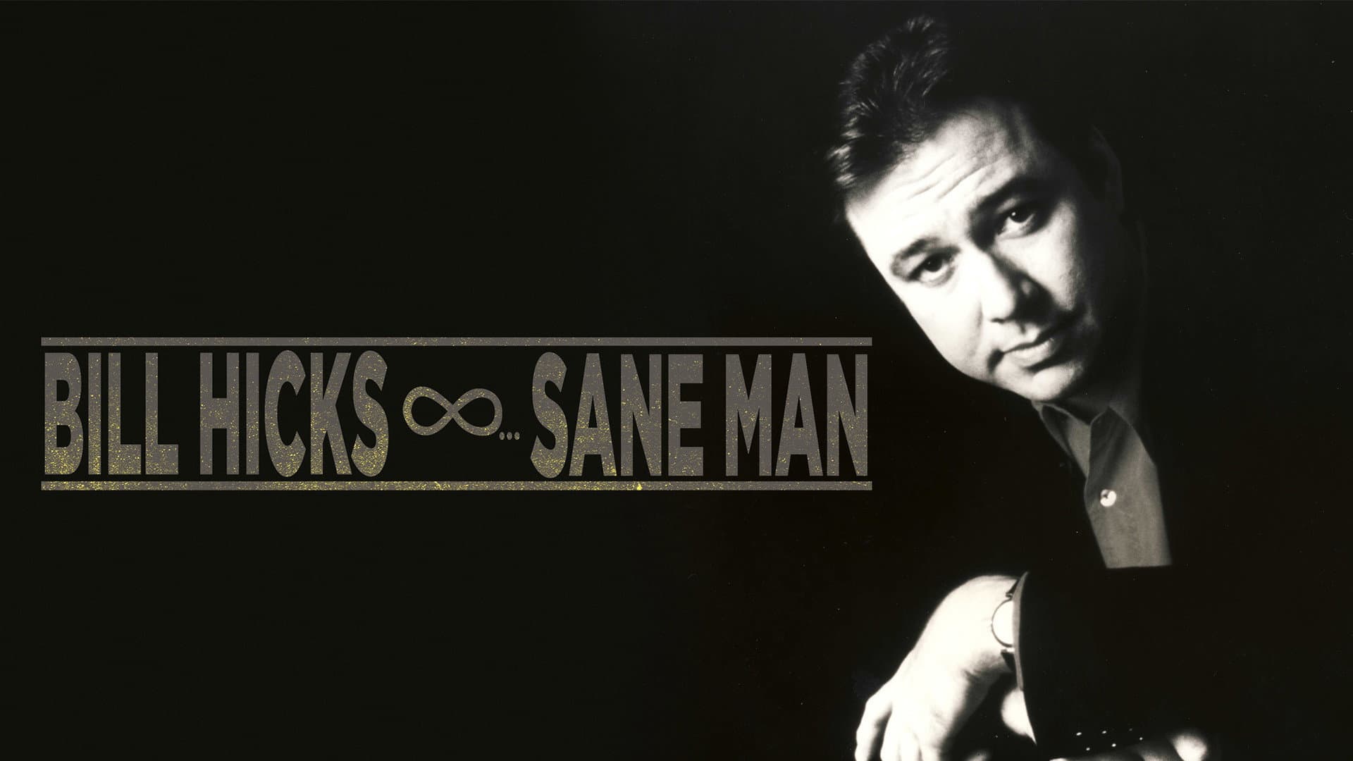 Bill Hicks: Sane Man - immagine