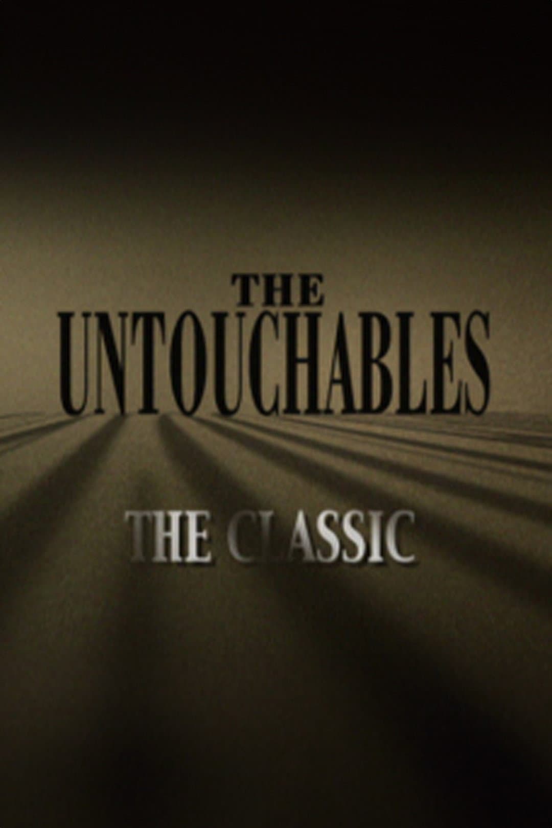 Poster di The Untouchables: The Classic