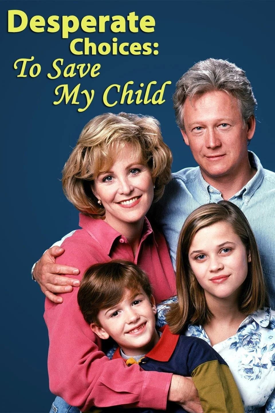 Poster di Desperate Choices: To Save My Child