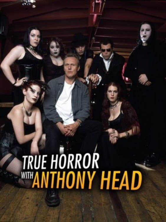 Poster di True Horror with Anthony Head