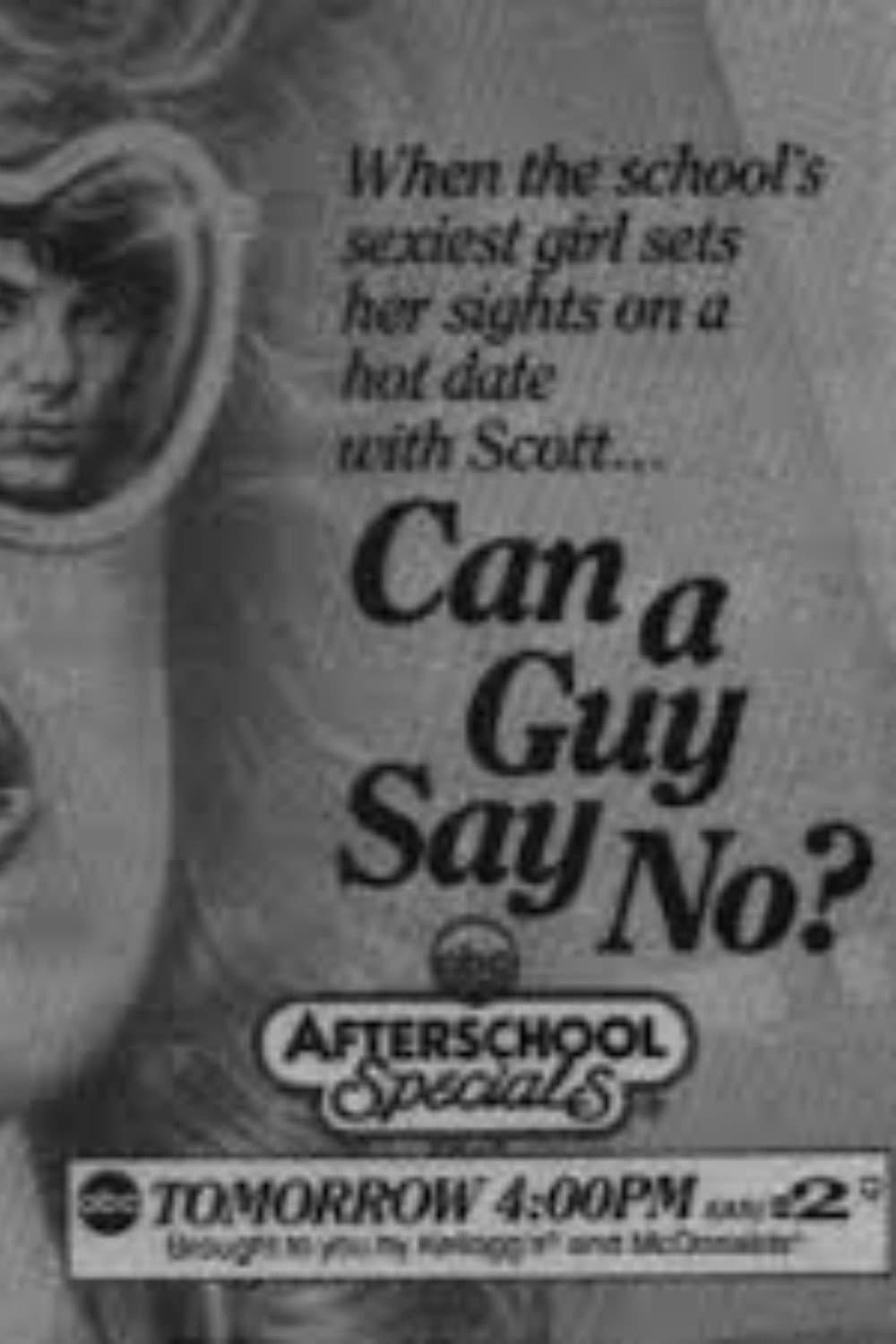 Poster di Can a Guy Say No?