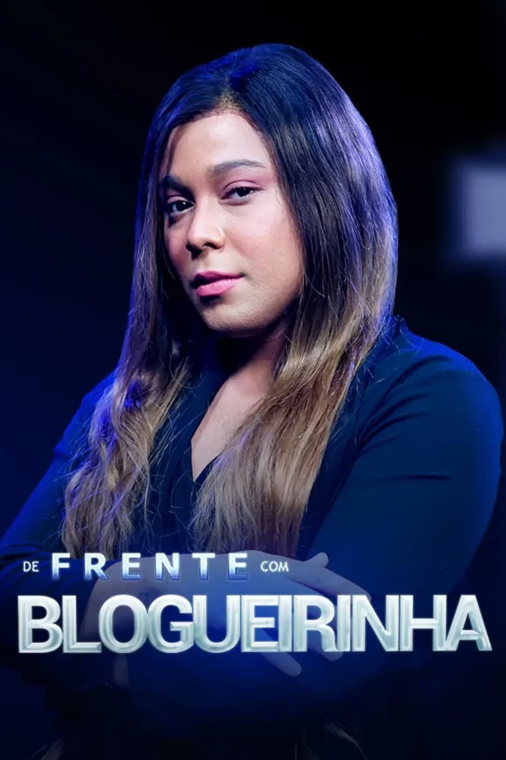 Poster di De Frente com Blogueirinha