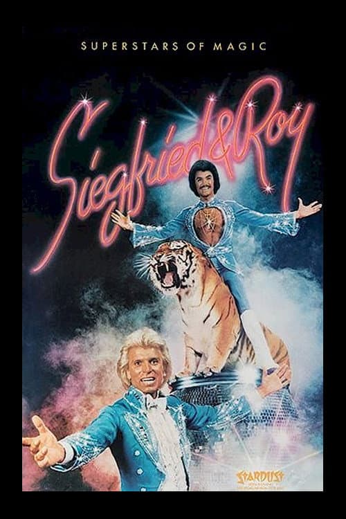 Poster di Siegfried and Roy - Superstars Of Magic