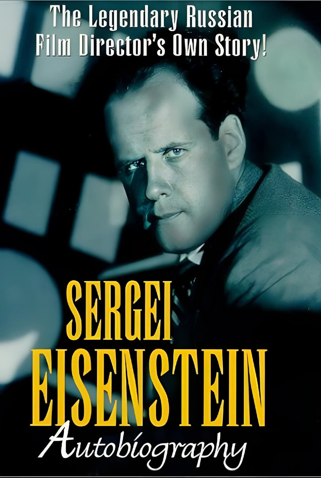 Poster di Сергей Эйзенштейн. Автобиография