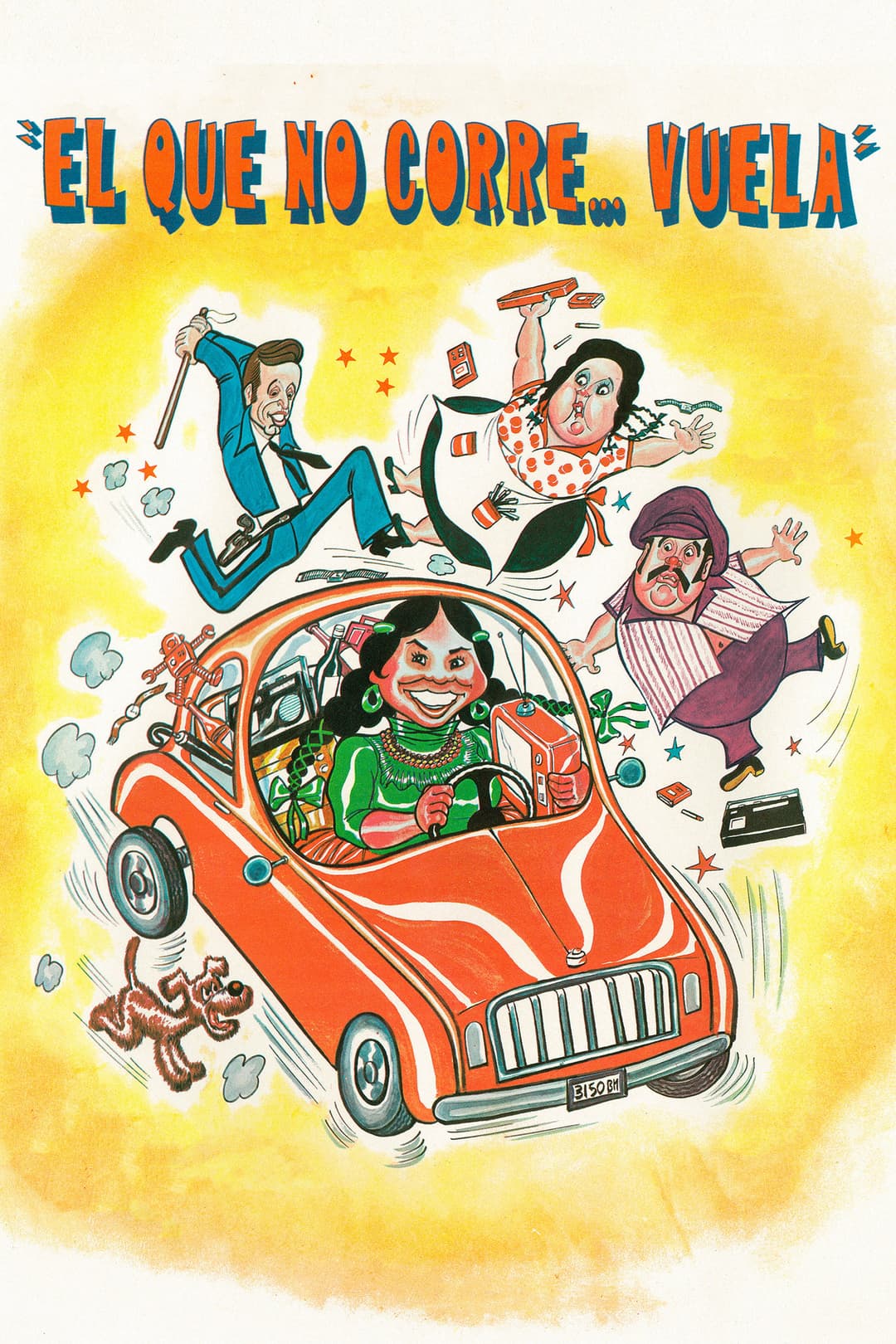 Poster di ¡El que no corre... vuela!