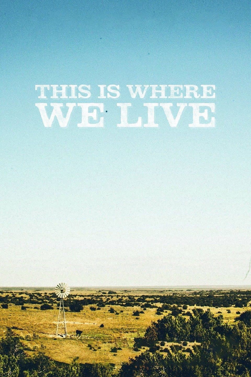 Poster di This Is Where We Live