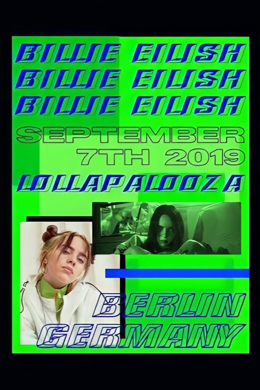Poster di Billie Eilish: Live at Lollapalooza Berlin