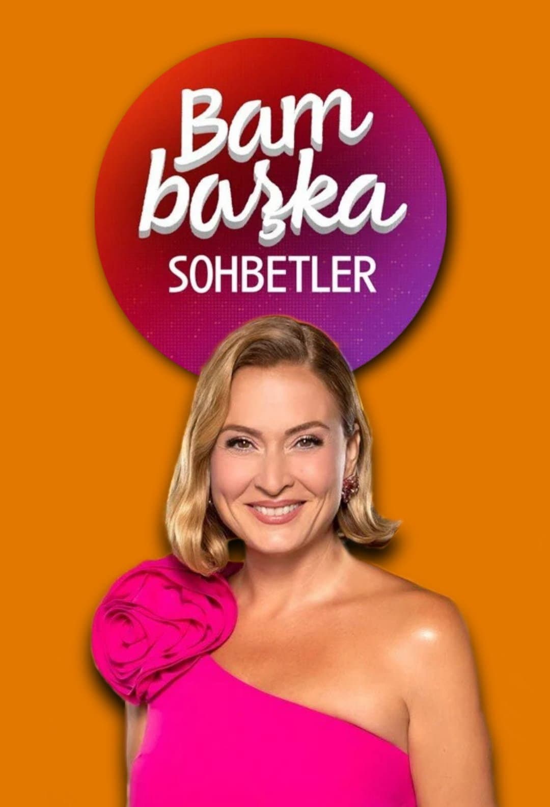 Poster di Ceyda Düvenci ile Bambaşka Sohbetler