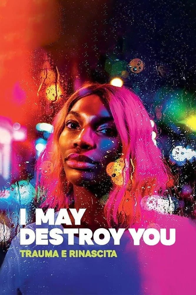 Poster di I May Destroy You - Trauma e rinascita