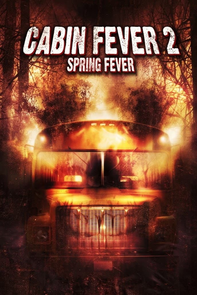 Poster di Cabin Fever 2: Spring Fever - Behind the Scenes