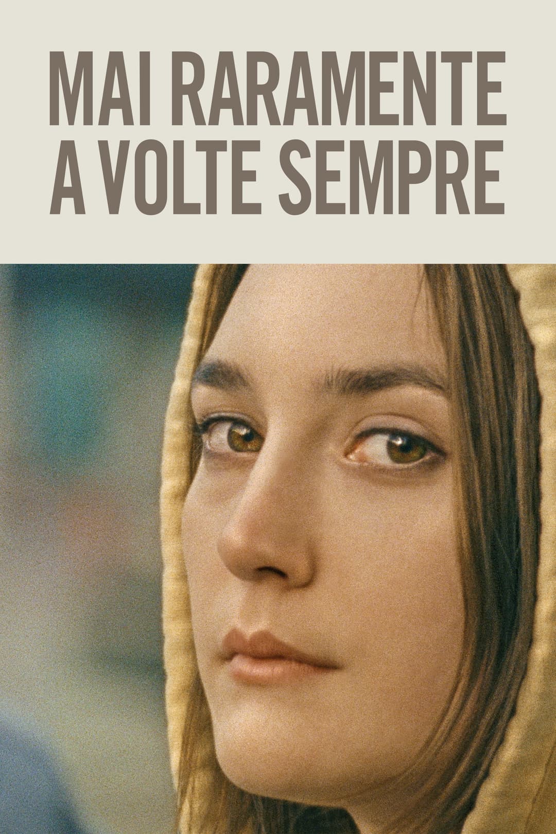 Poster di Mai raramente a volte sempre