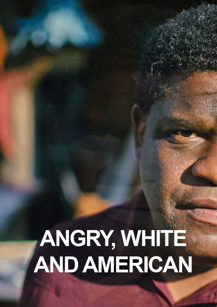 Poster di Angry, White and American