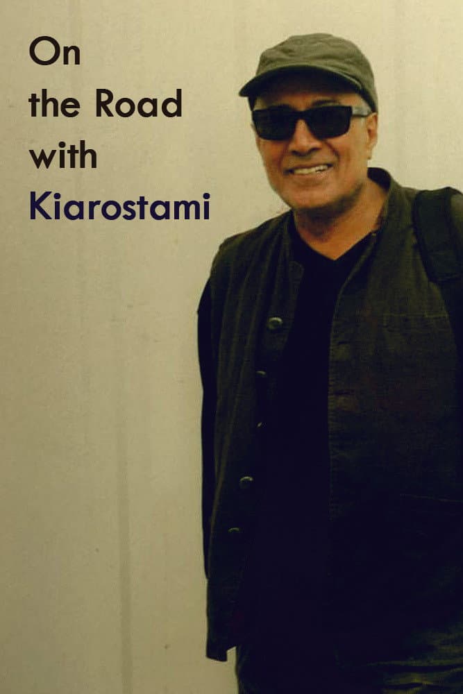 Poster di On the Road with Kiarostami