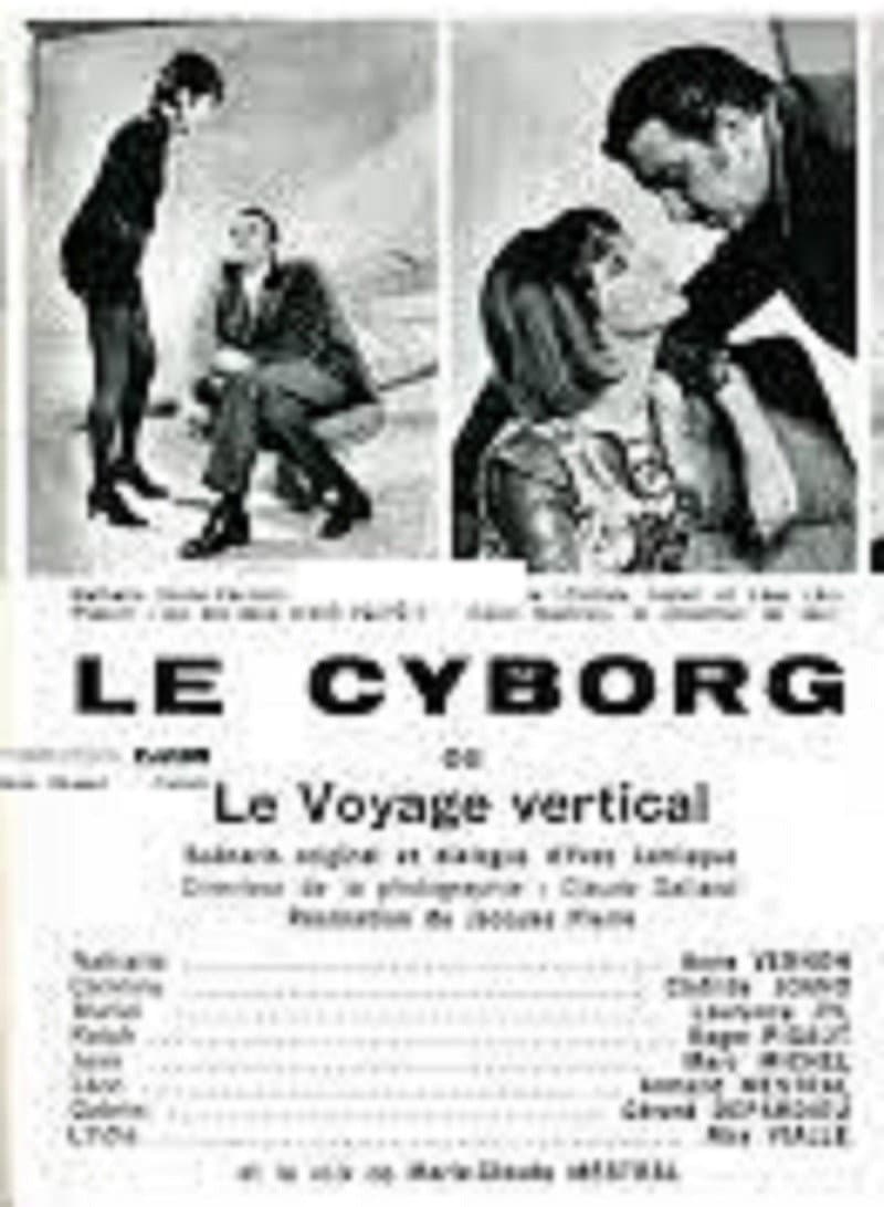 Poster di Le Cyborg  ou Le Voyage vertical