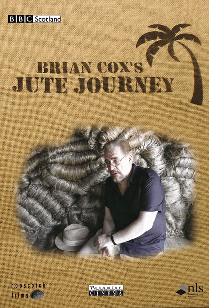 Poster di Brian Cox's Jute Journey