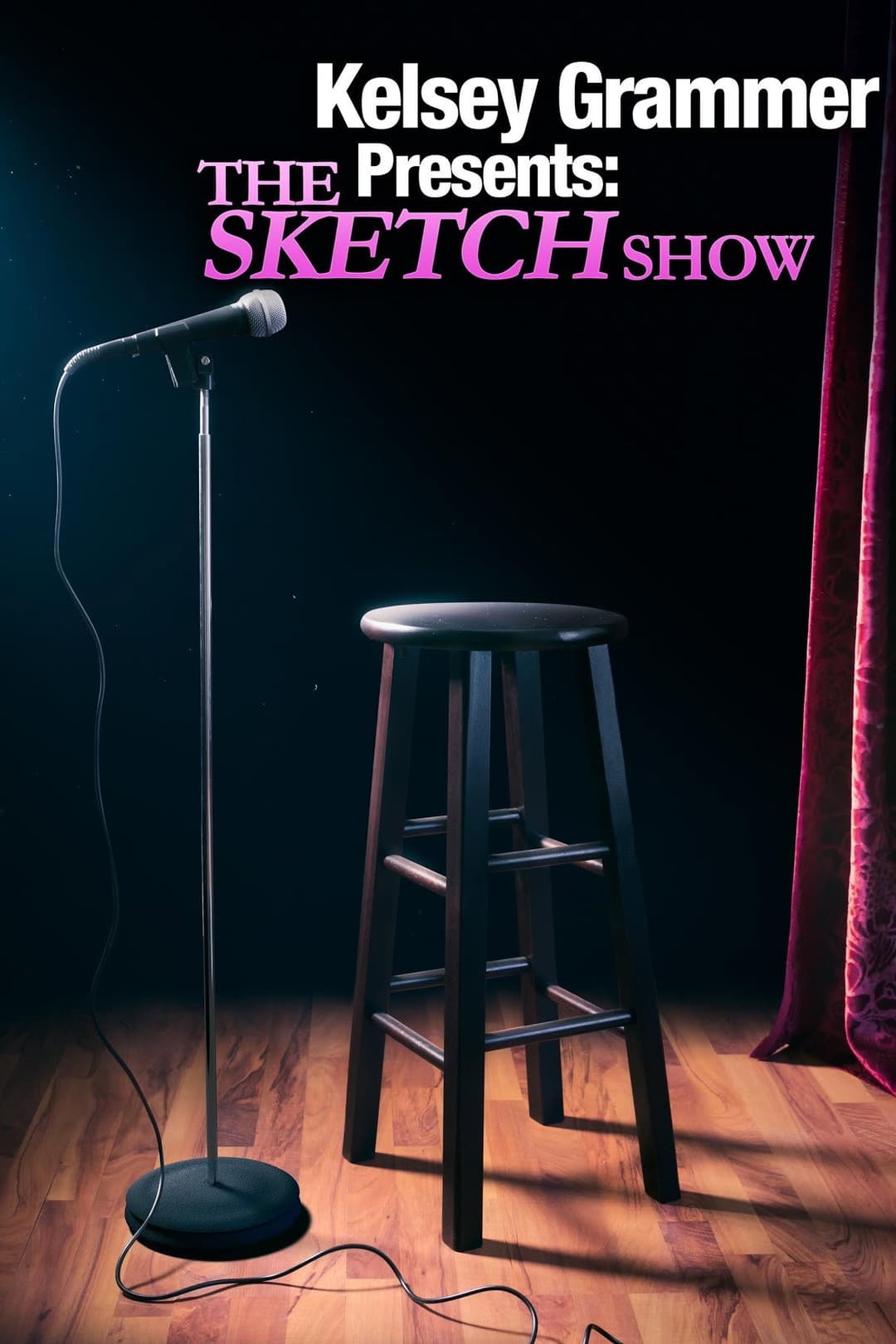 Poster di Kelsey Grammer Presents: The Sketch Show